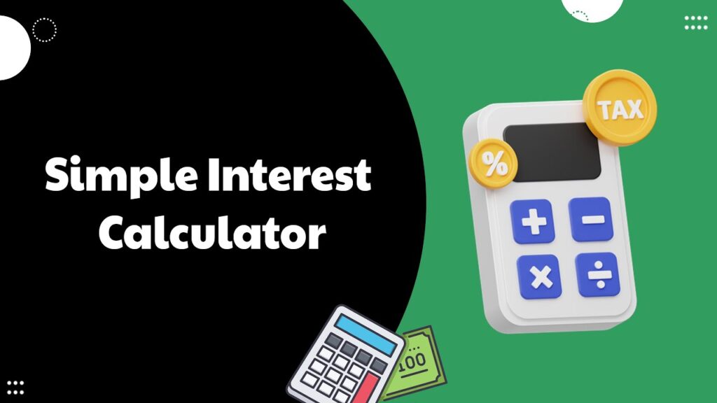 Simple Interest Calculator
