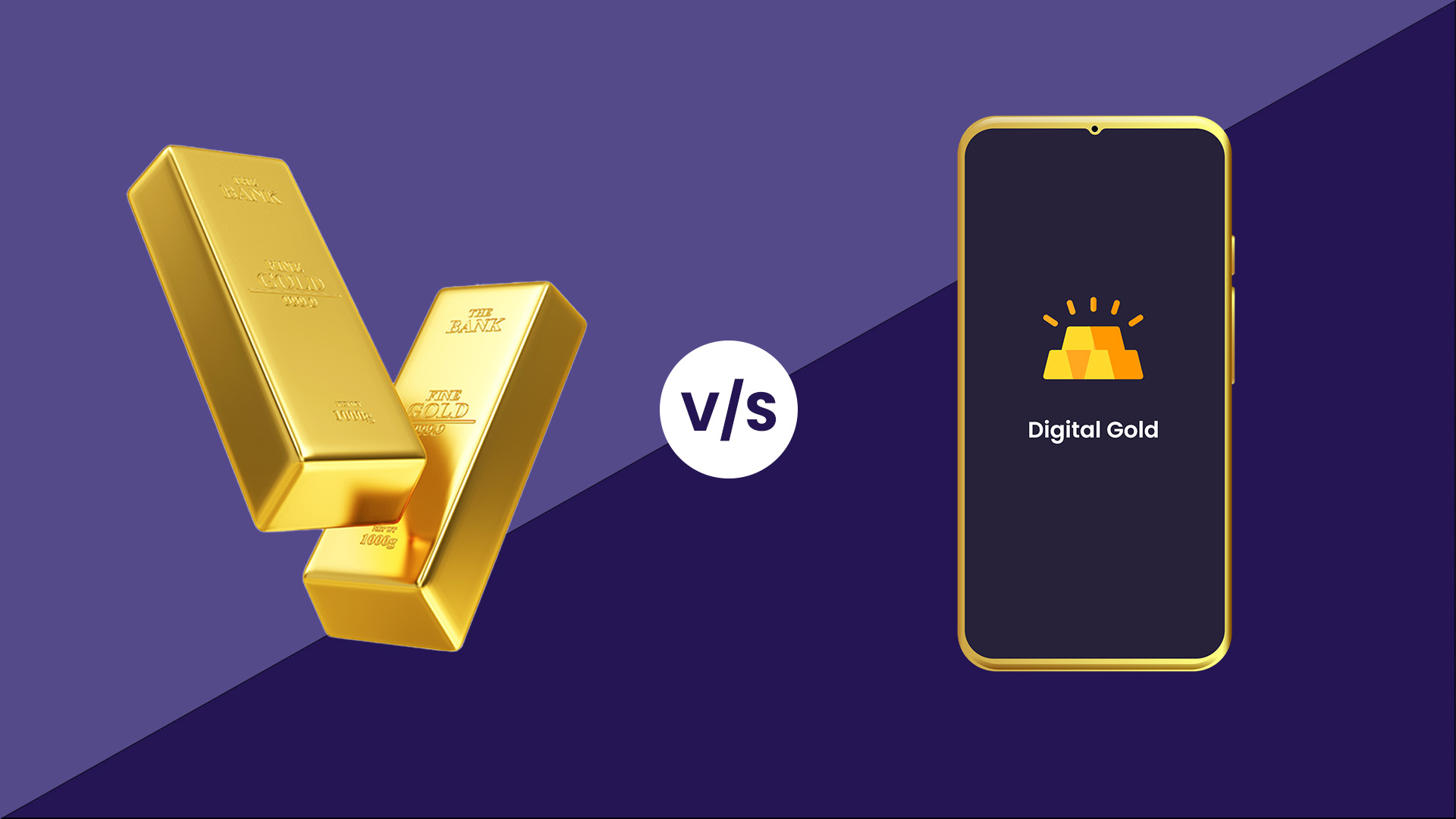 Physical Gold vs Digital Gold
